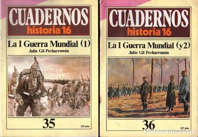 Libros de segunda mano: LA I GUERRA MUNDIAL 1 Y 2 - CUADERNOS HISTORIA 16 - N&ordm; 35 Y 36- PECHARROMAN, JULIO GIL- A-GUE-2980