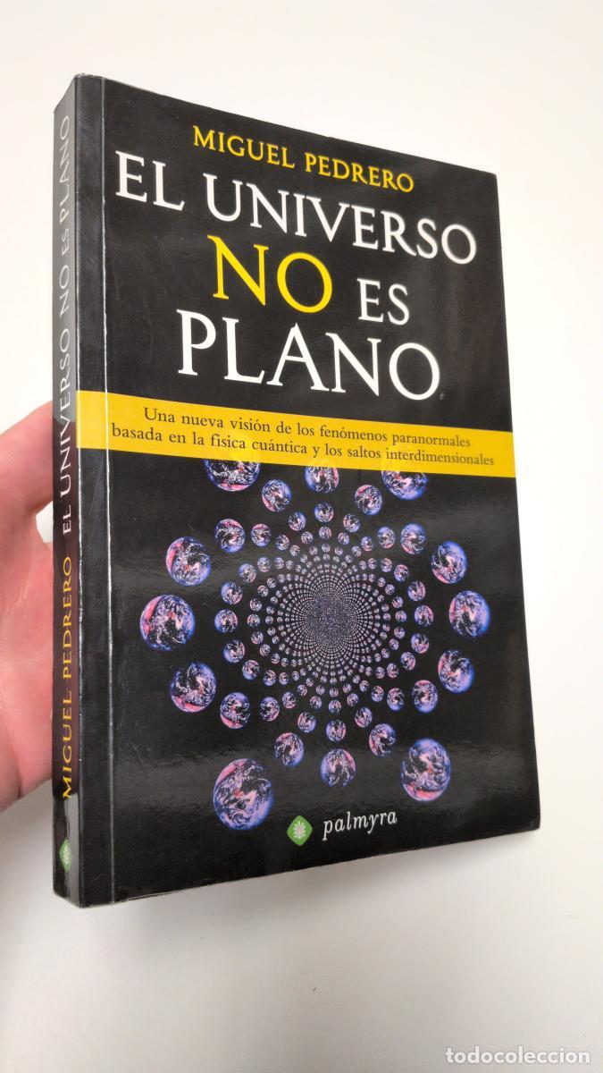 Libros de segunda mano: El universo no es plano - Miguel Pedrero G&oacute;mez