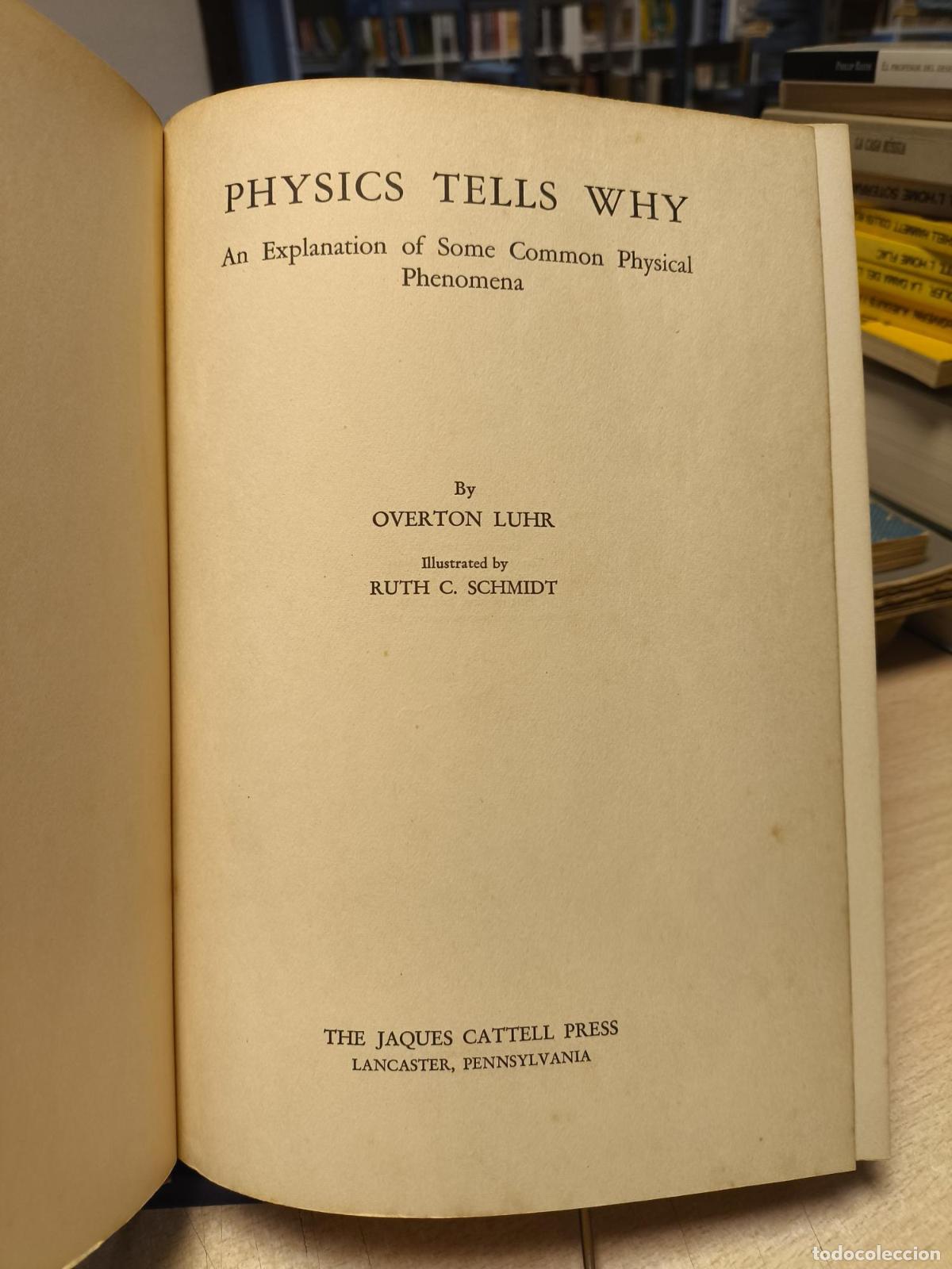 Libros de segunda mano: PHYSICS TELLS WHY - - Overton Luhr