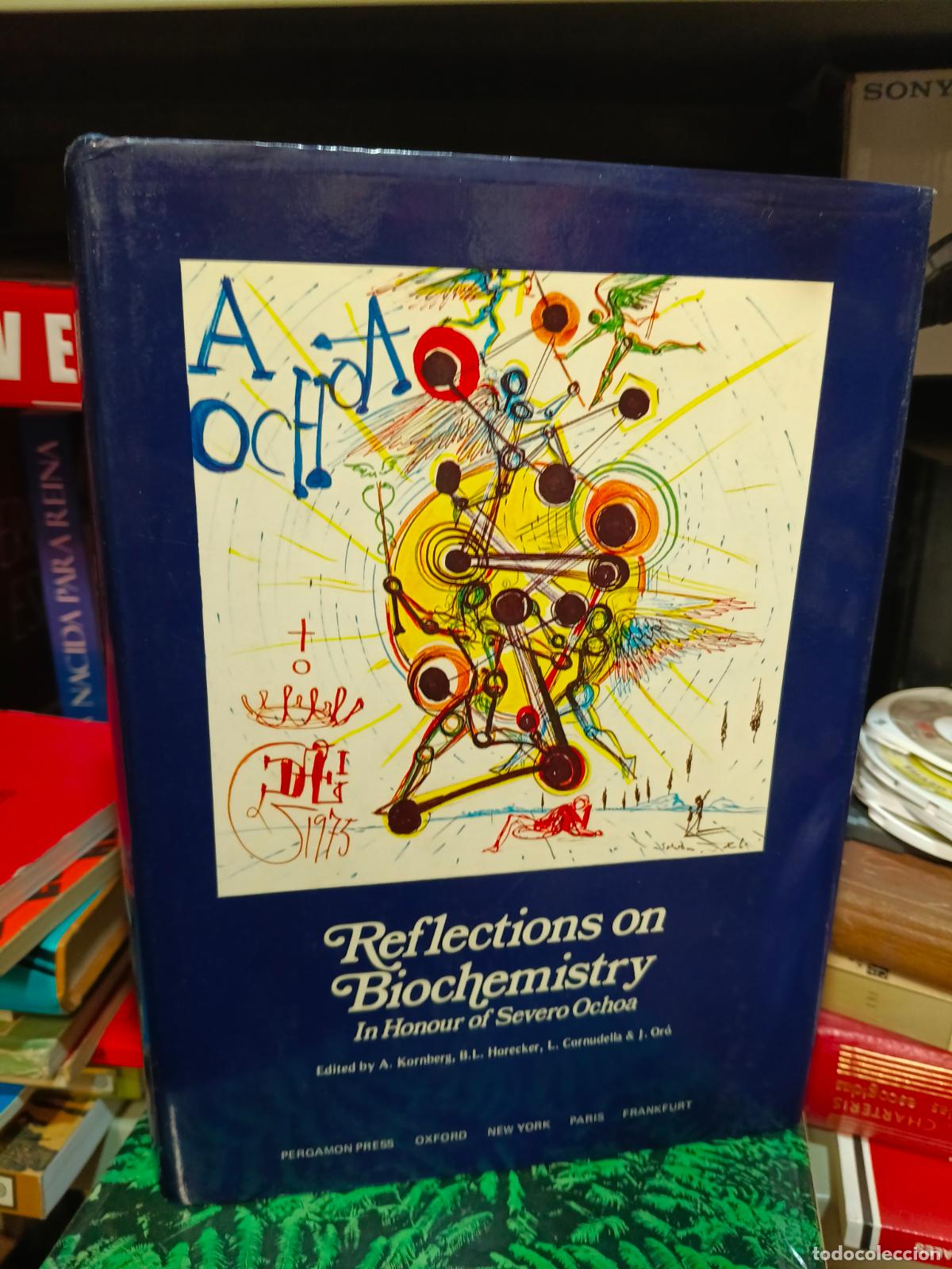 Libros de segunda mano: Reflections on Biochemistry: In Honour of Severo Ochoa Kornberg, A.