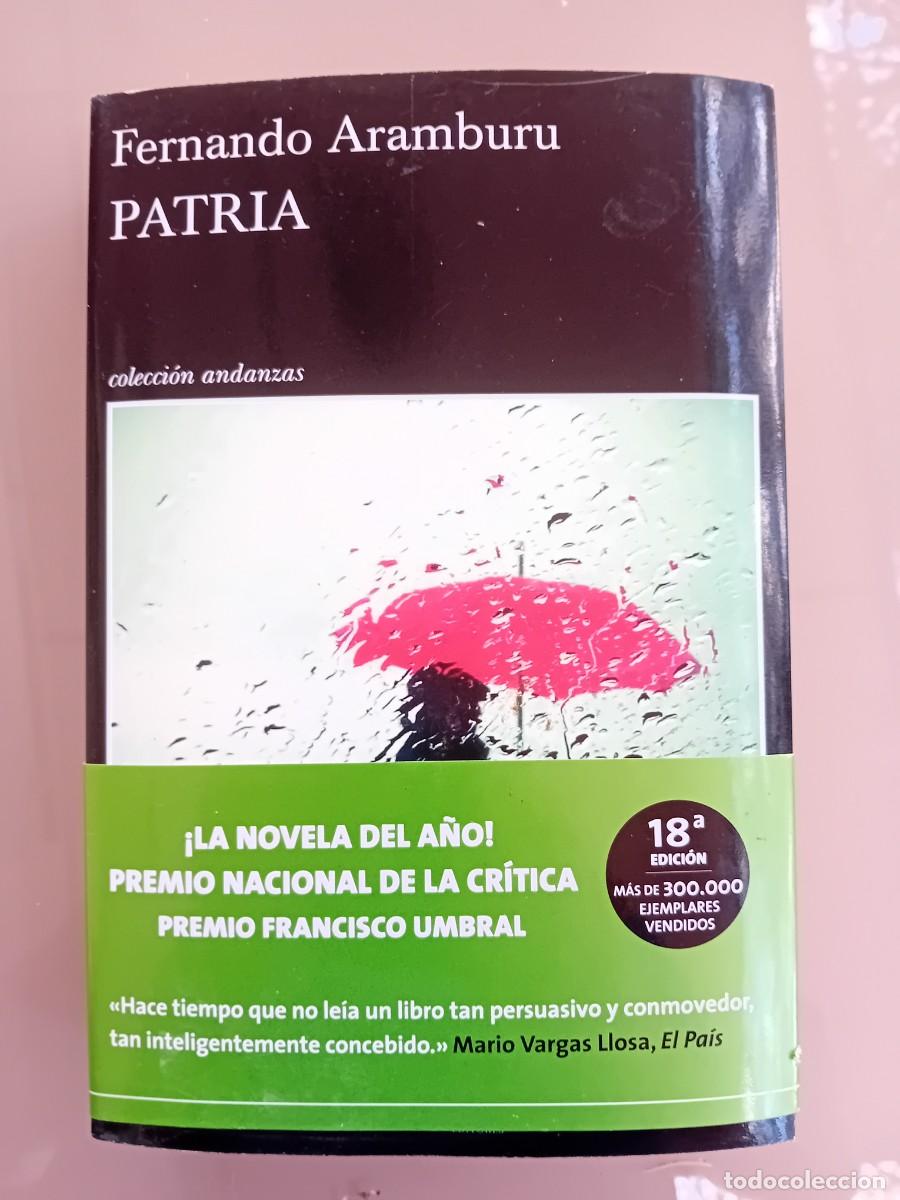 Libros de segunda mano: FERNANDO ARAMBURU. PATRIA.