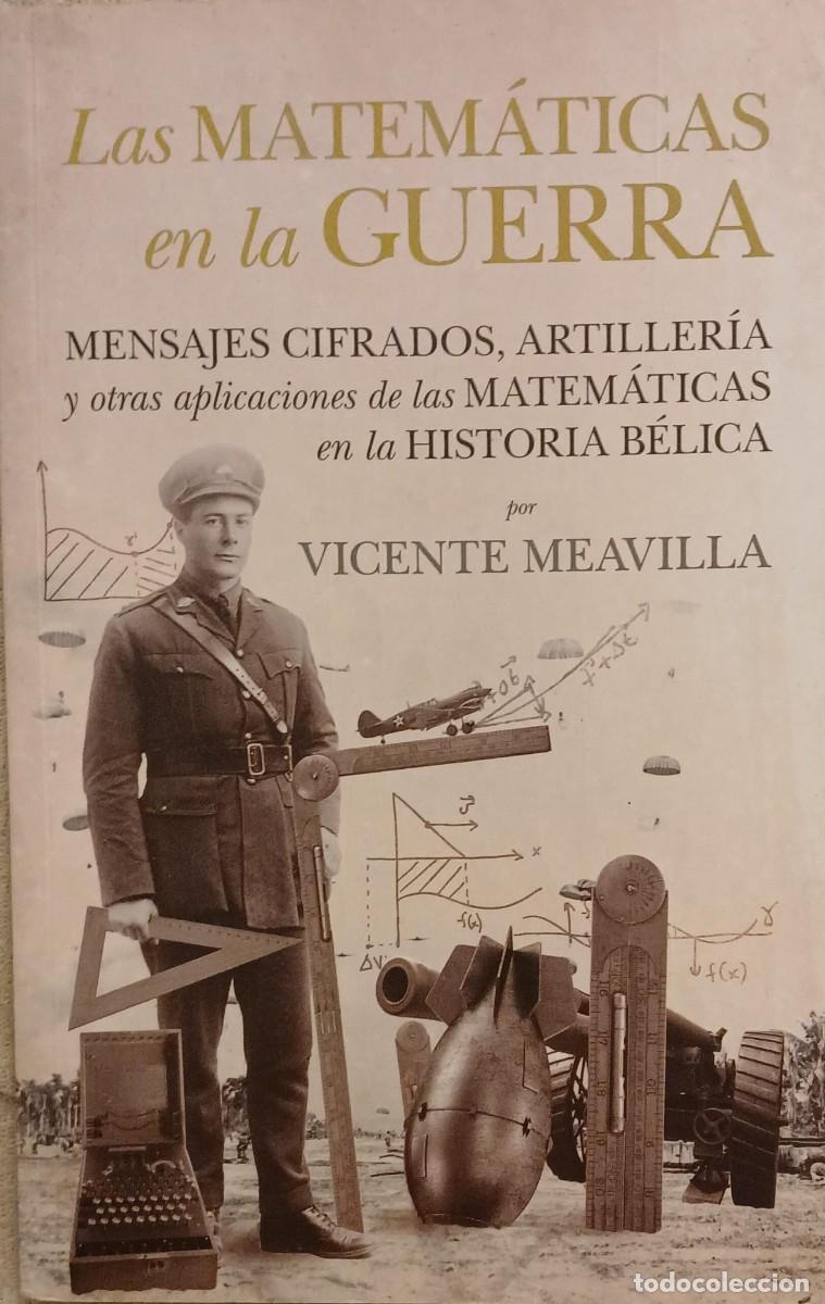 Libros de segunda mano: Las matem&aacute;ticas en la guerra: Mensajes cifrados, artiller&iacute;a y otras aplicaciones de las matem&aacute;ticas