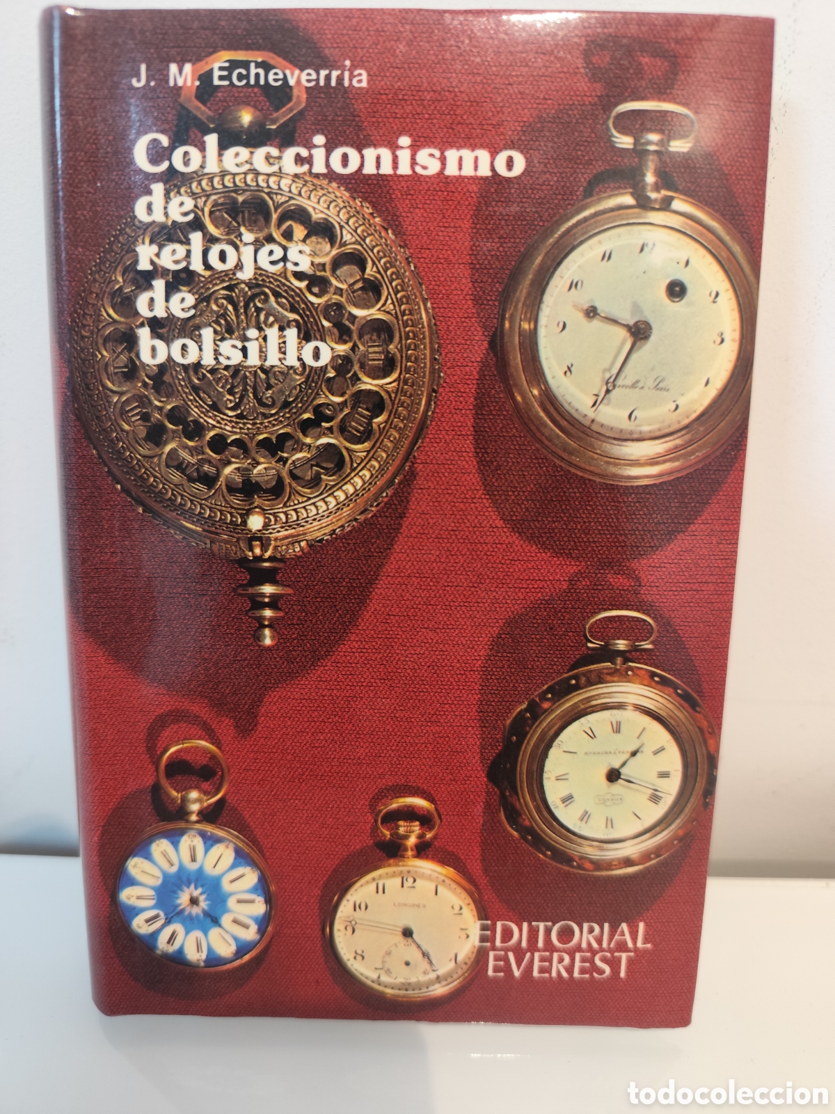 Libros de segunda mano: COLECCIONISMO DE RELOJES DE BOLSILLO - J.M.ECHEVERRIA