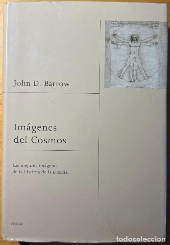 Libros de segunda mano: Im&aacute;genes del Cosmos: Las mejores im&aacute;genes de la historia de la ciencia - John D. Barrow - Paid&oacute;s