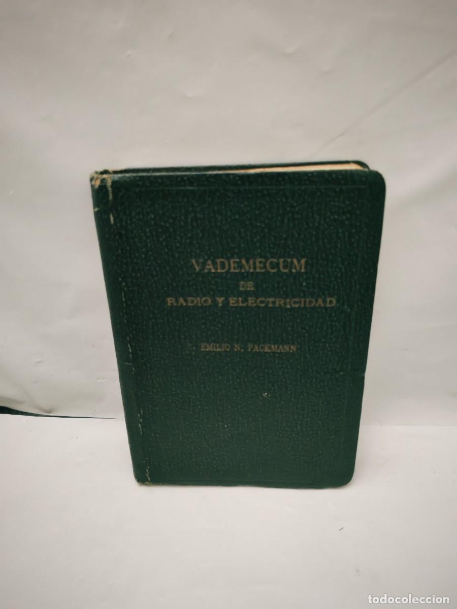 Gebrauchte B&uuml;cher: Vadem&eacute;cum de Radio y Electricidad (Segunda edici&oacute;n, Argentina 1947, tapa dura)