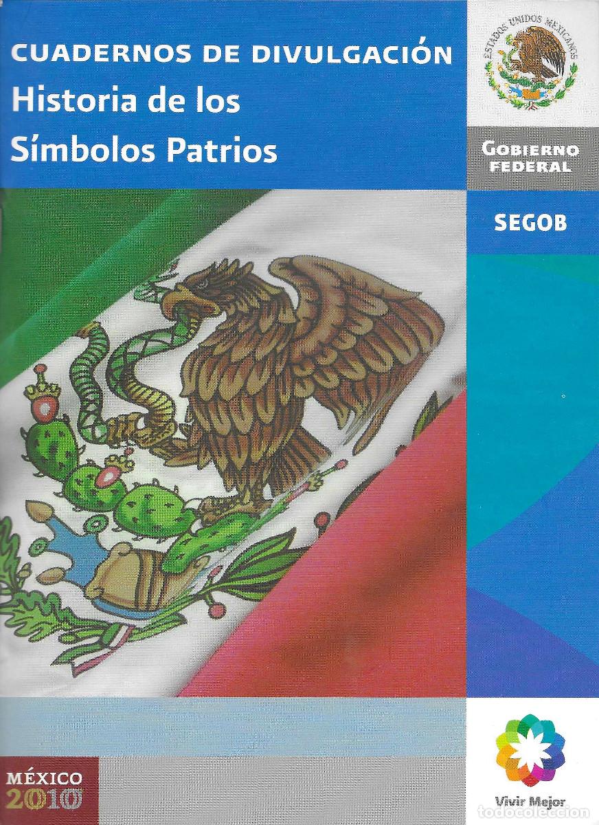 Libros de segunda mano: Cuadernos de divulgaci&oacute;n. Historia de los S&iacute;mbolos Patrios [M&eacute;xico]