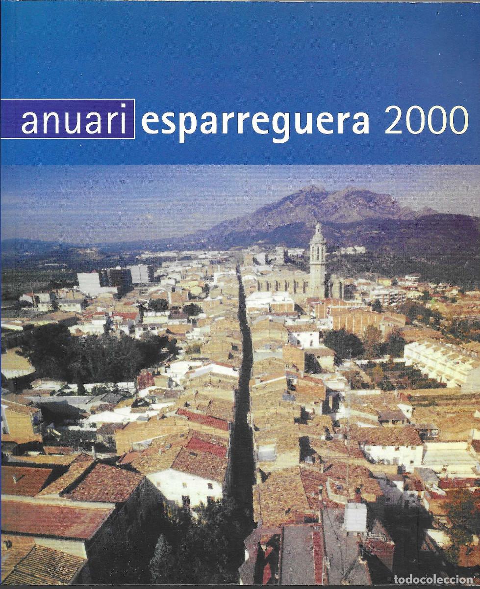 Libros de segunda mano: [Esparreguera] Anuari Esparreguera 2000