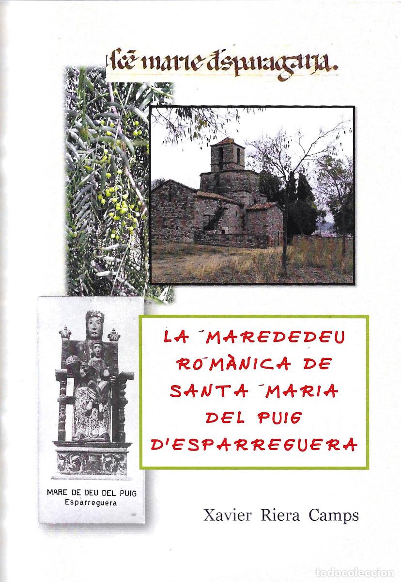 Libros de segunda mano: [Esparreguera] La Marededeu rom&agrave;nica de Santa Maria del Puig d&rsquo;Esparreguera
