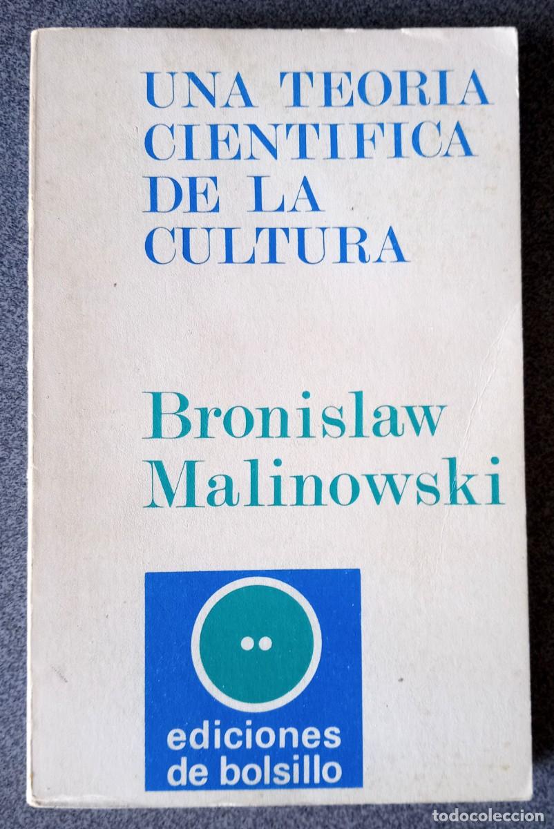 Libros de segunda mano: Una Teor&iacute;a Cientifica De La Cultura Bronislaw Malinowski