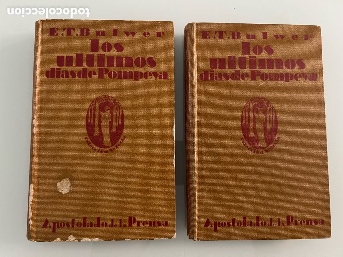 Libros de segunda mano: Los ultimos dias de pompeya. Tomos 1 y 2 (Obra Completa) E.T. B. Ulwer. Col. selecta. 1&ordf; ed. 1923
