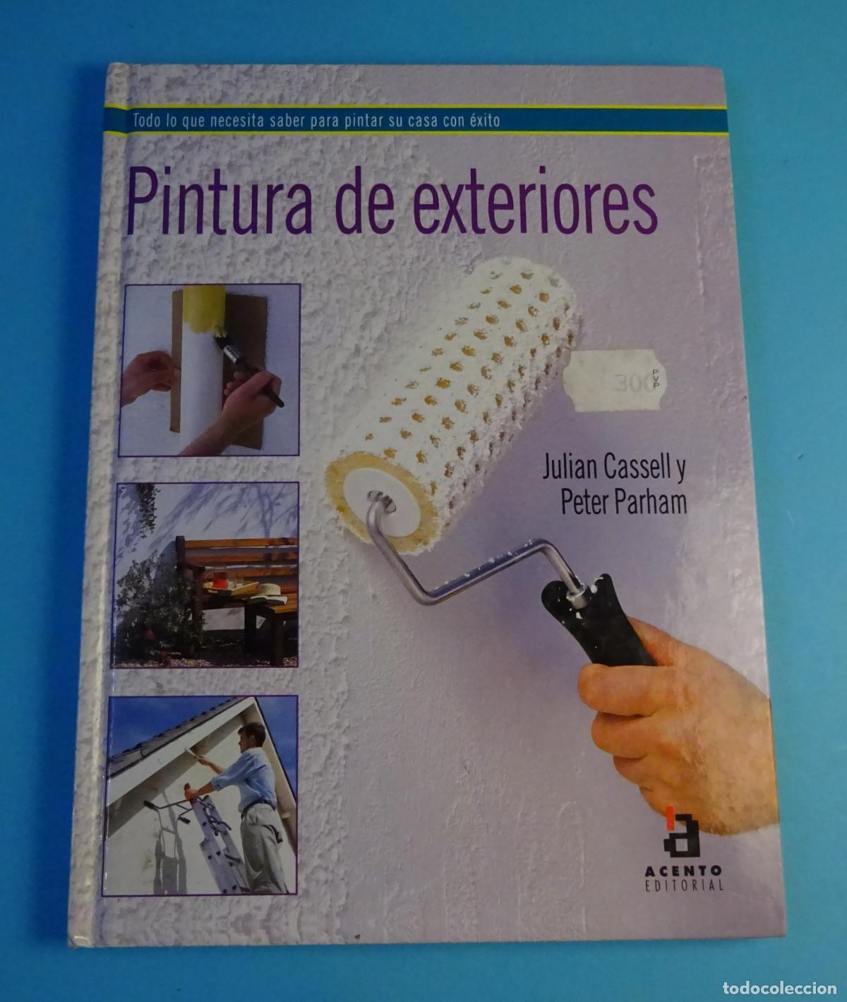 Libros de segunda mano: PINTURA DE EXTERIORES. JULIAN CASSELL / PETER PARHEM