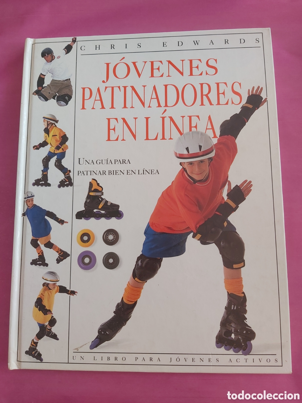 Libros de segunda mano: JOVENES PATINADORES EN LINEA GUIA CHRIS EDWARDS EDITORIAL MOLINO 1997