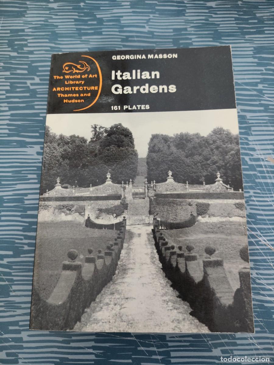 Libros de segunda mano: ITALIAN GARDENS, GEORGINA MASSON,161 PLATES, THAMES AND HUDSON,1966,288 P&Aacute;GINAS.