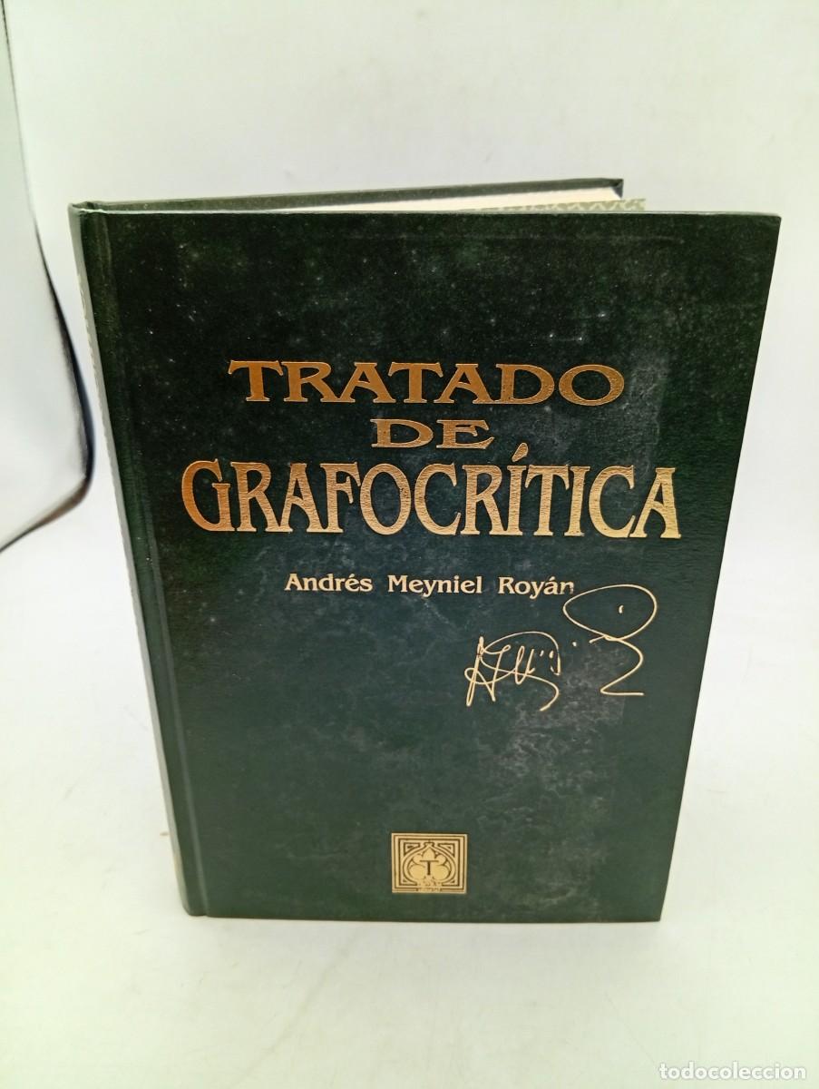 Libros de segunda mano: TRATADO DE GRAFOCRITICA. ANDRES MEYNIEL ROYAN. 1992. PAGS : 319.