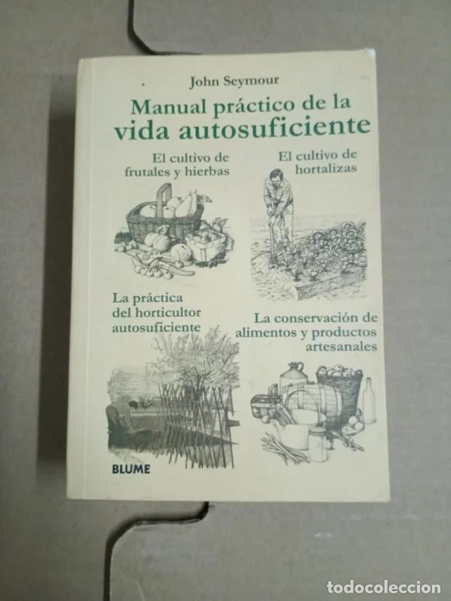 Libros de segunda mano: Manual Practico de la Vida Autosuficiente