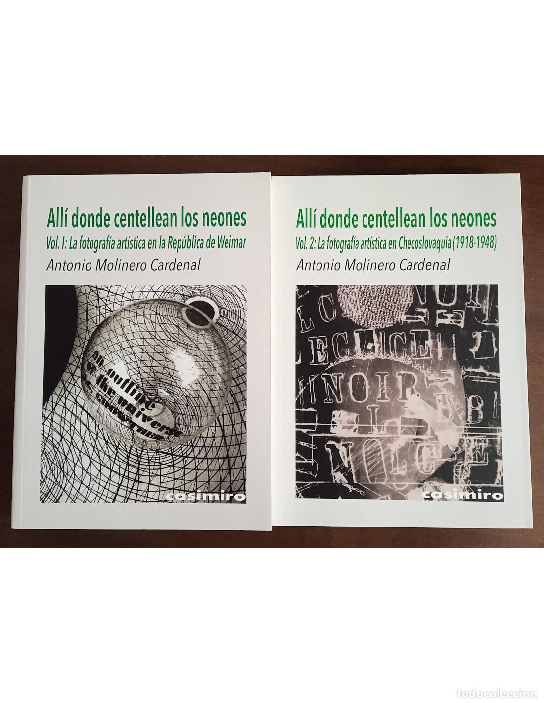 Livres d'occasion: ALL&Iacute; DONDE CENTELLEAN LOS NEONES. 2 TOMOS. MOLINERO CARDENAL, Antonio. Editorial Casimiro. 2019.