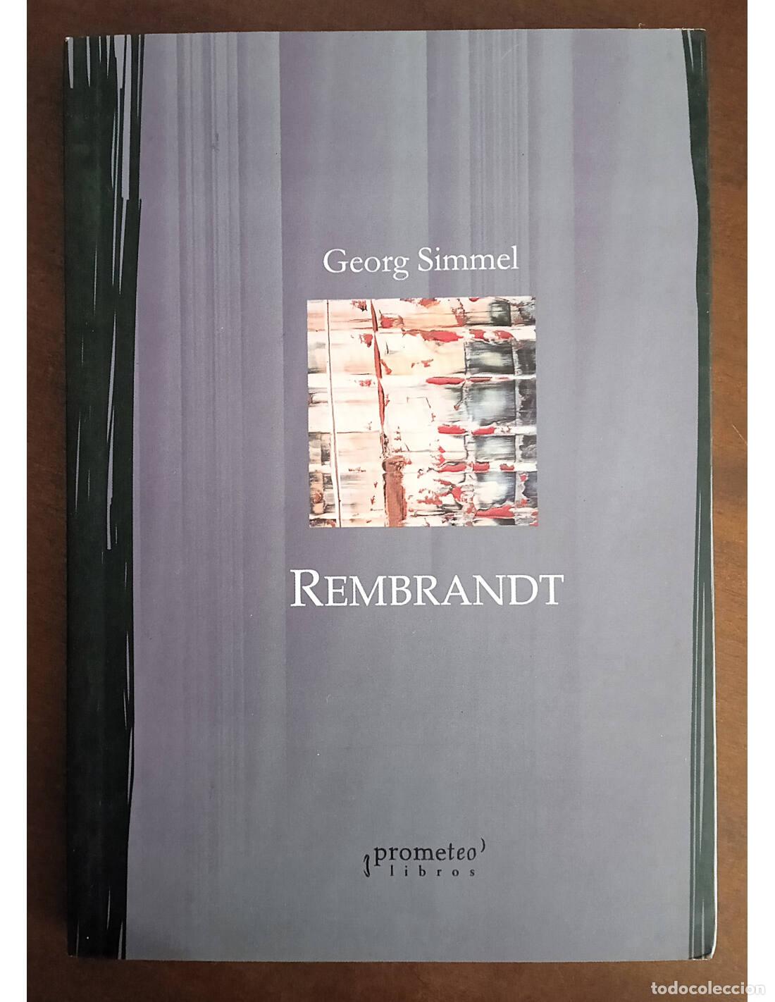 Libri di seconda mano: REMBRANDT. SIMMEL, Georg. Editorial Prometeo Libros. 2005.