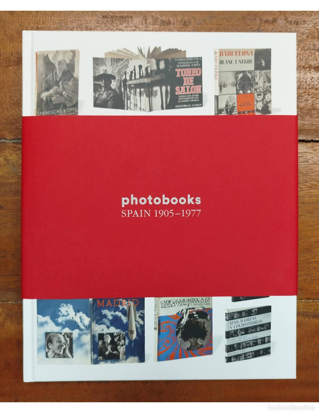 Second hand books: PHOTOBOOKS SPAIN 1905-1977. FERN&Aacute;NDEZ, Horacio. Museo Nacional Centro de Arte Reina Sof&iacute;a. 2014.