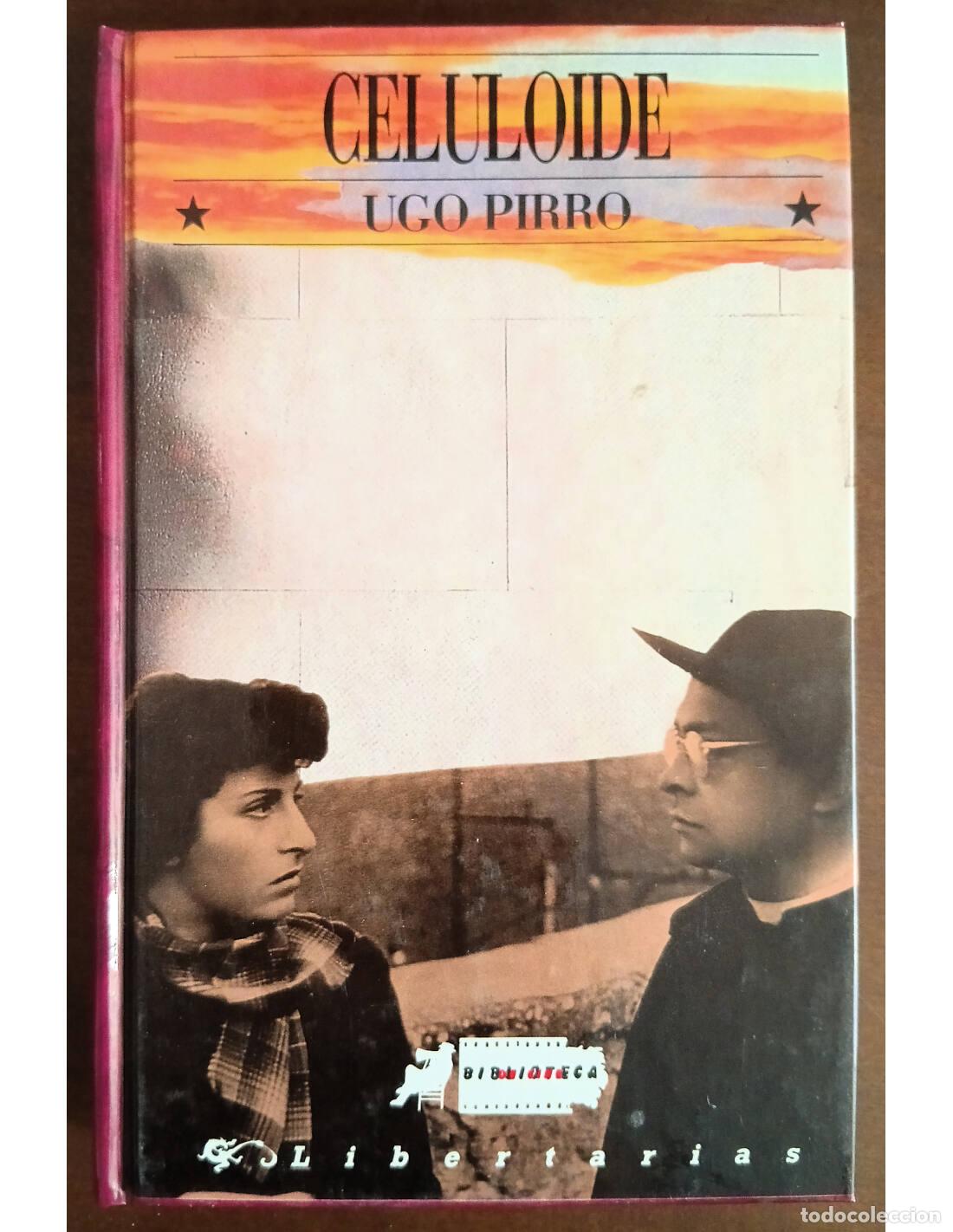 Libros de segunda mano: CELULOIDE. PIRRO, Ugo. Ediciones Libertarias/Prodhufi. 1990. - Foto 1