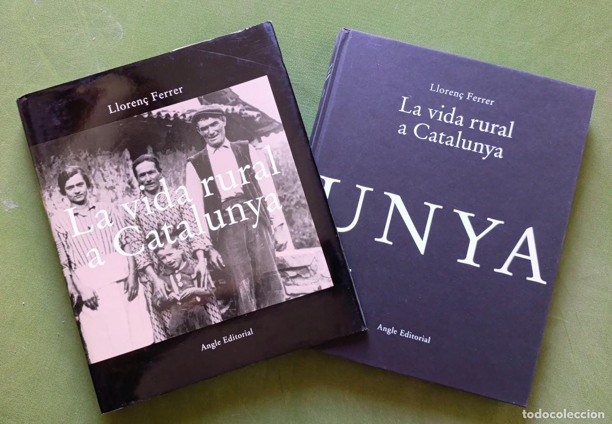 Libros de segunda mano: LA VIDA RURAL A CATALUNYA - LLOREN&Ccedil; FERRER - ANGLE EDITORIAL - 2002 - D20