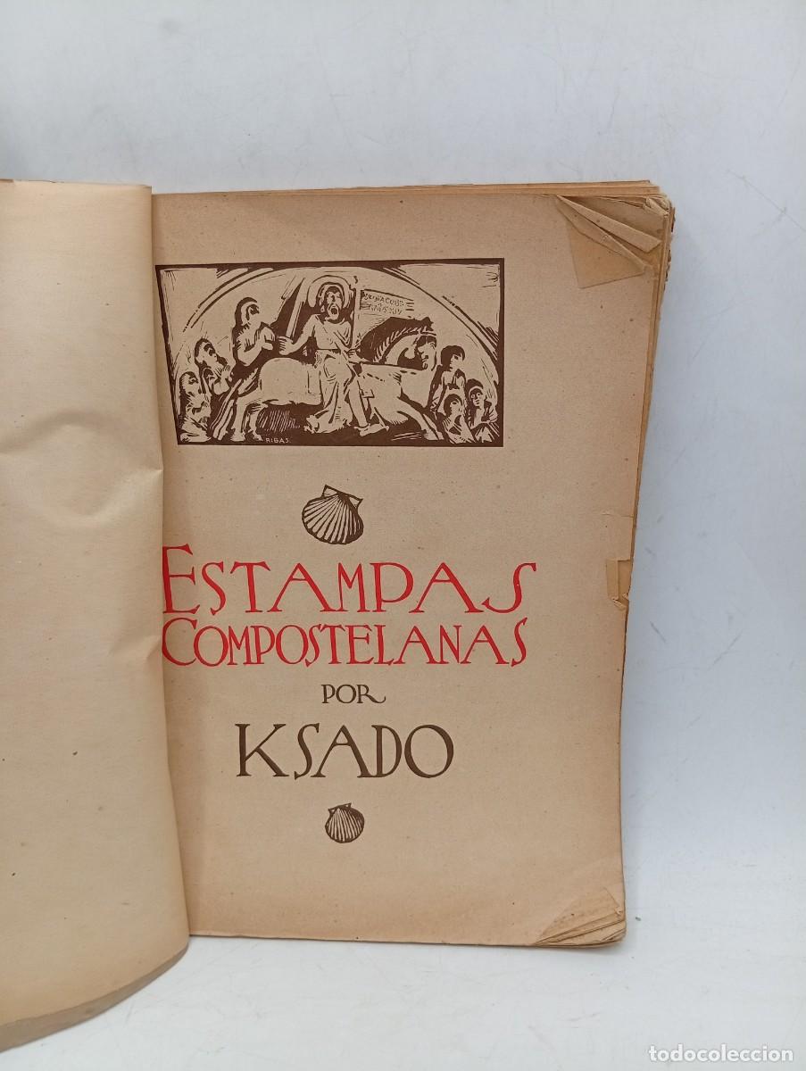 Libros de segunda mano: ESTAMPAS COMPOSTELANAS POR KSADO. PAGS : 56. - Foto 2