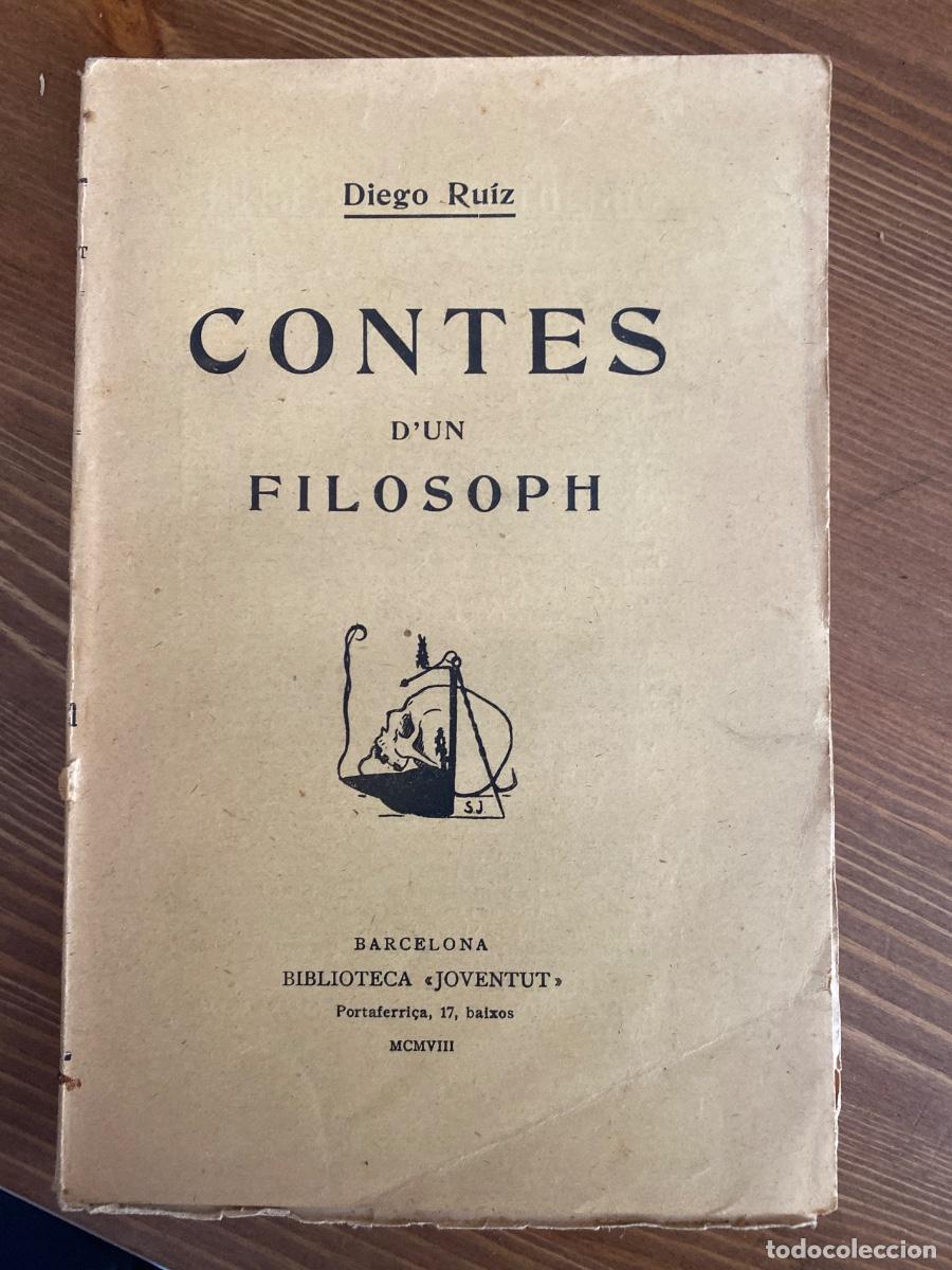 Libros de segunda mano: CONTES D'UN FILOSOPH. 1908. DIEGO RUIZ. biblioteca juventut