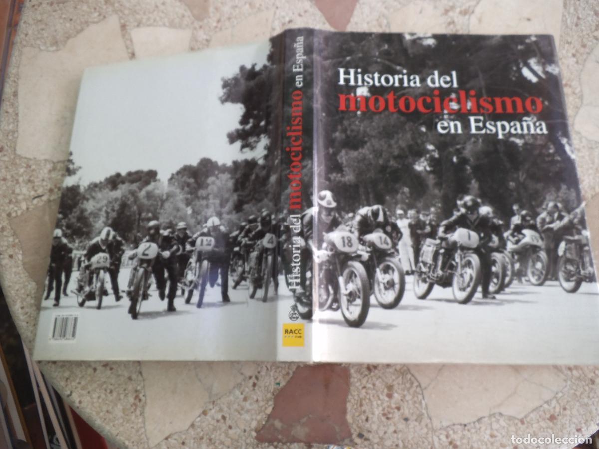 Libros de segunda mano: historia del motociclismo en espa&ntilde;a, racc, muchas fotos en color y b/n,