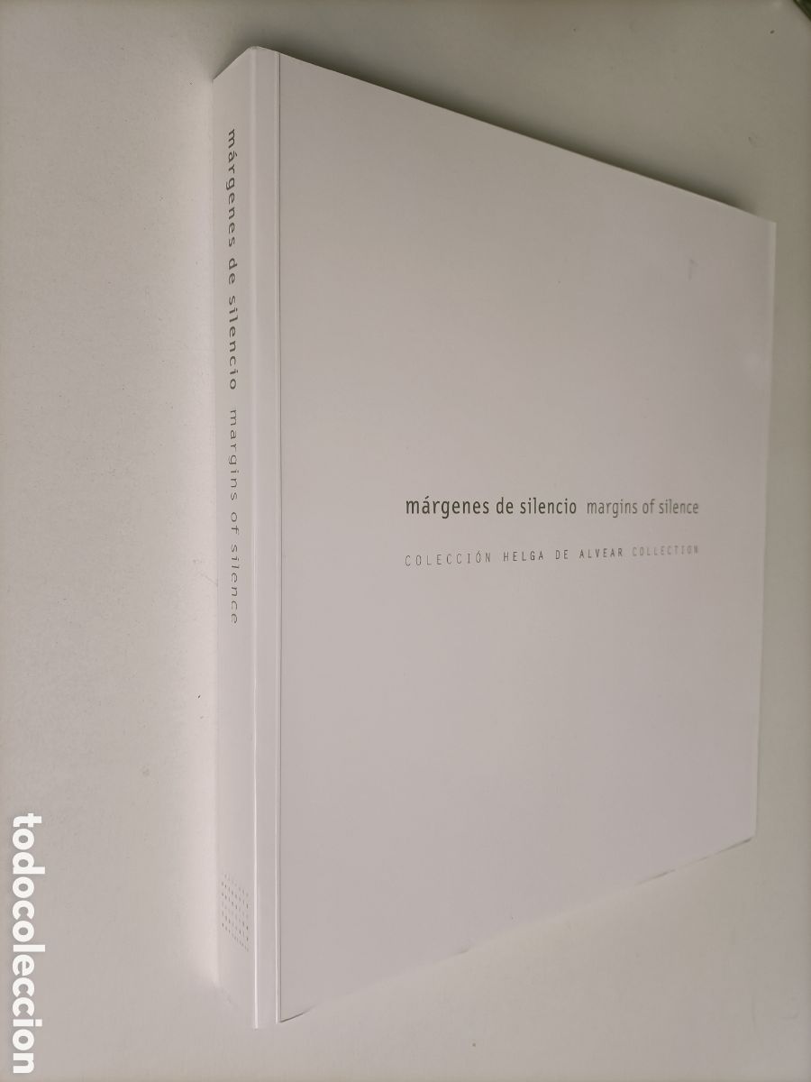 Libros de segunda mano: M&aacute;rgenes de silencio. Margins of silencie. Colecci&oacute;n Helga de Alvear collection. Arte siglo XX XXI