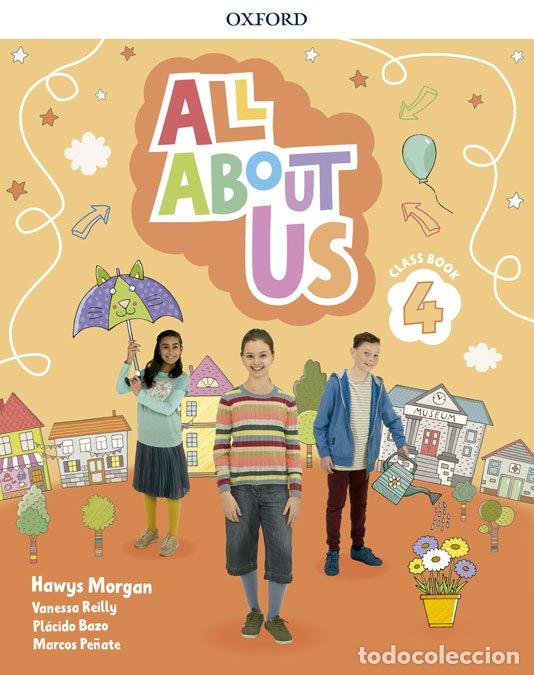 Libros de segunda mano: All About Us 4. Class Book - Hawys Morgan, Vanessa Reilly, Pl&aacute;cido Bazo, Marcos Pe&ntilde;ate - Oxford