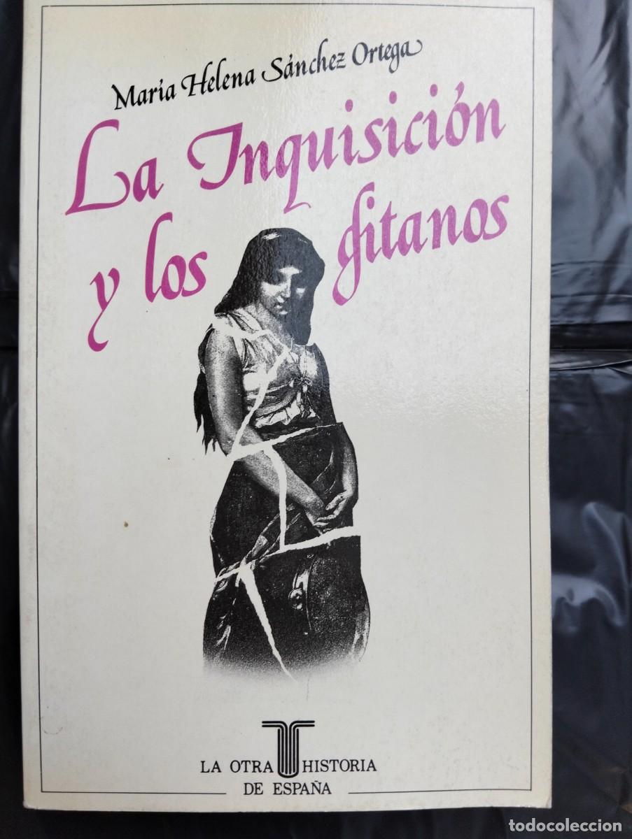Libros de segunda mano: Libro La Inquisicion y los gitanos- Maria Helena Sanchez Ortega - Foto 2