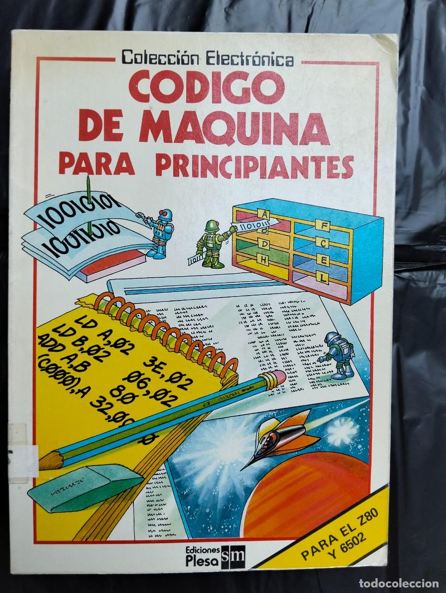 Libros de segunda mano: Libro Codigo de Maquina para principiantes -Ediciones Plesa SM
