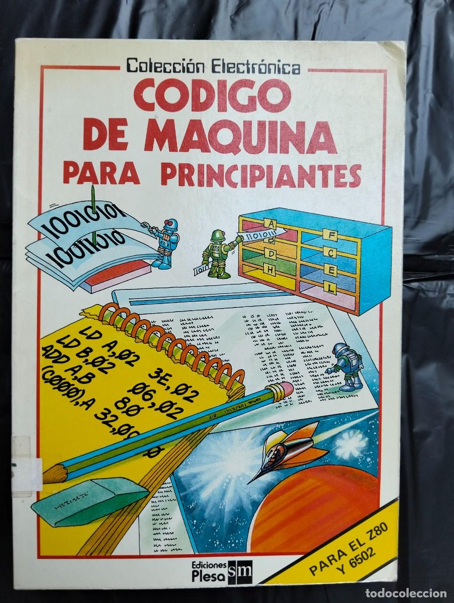 Libros de segunda mano: Libro Codigo de Maquina para principiantes -Ediciones Plesa SM - Foto 2