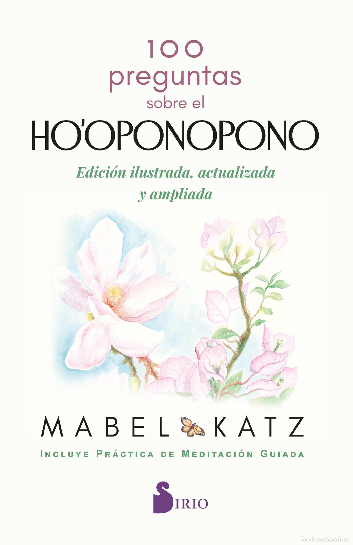 Libros de segunda mano: 100 preguntas sobre el Ho'oponopono: Edici&oacute;n ilustrada, ampliada y actualizada