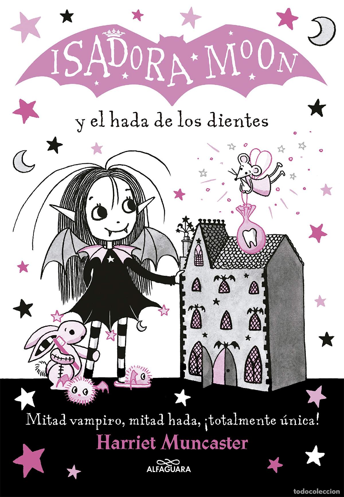 Libros de segunda mano: Isadora Moon 10 - Isadora Moon y el hada de los dientes: &iexcl;Un libro m&aacute;gico con purpurina en la cubier