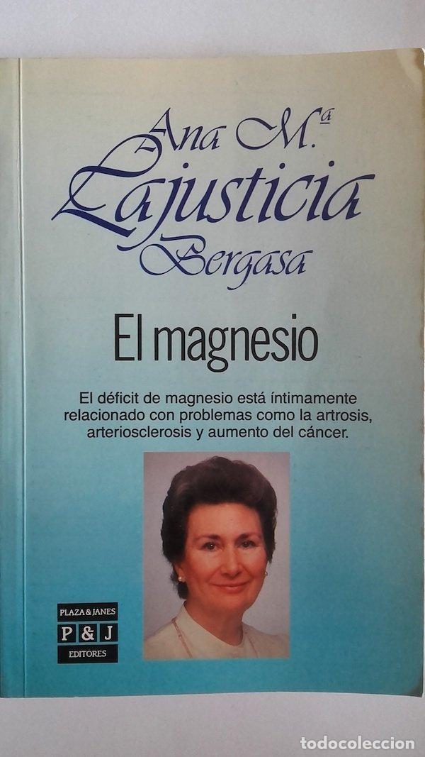 Libros de segunda mano: Magnesio, el - LAJUSTICIA BERGASA, ANA MARIA