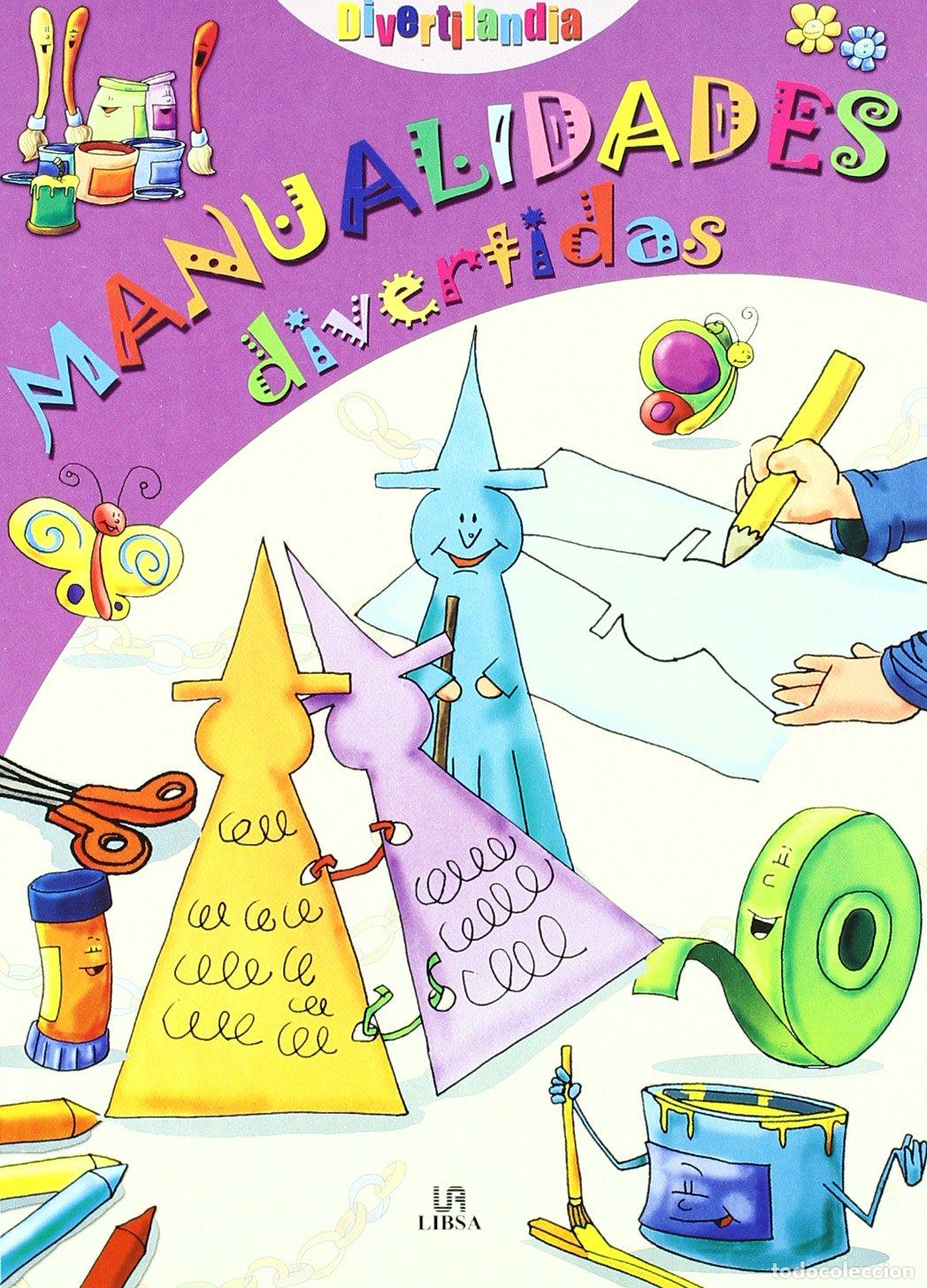 Libros de segunda mano: MANUALIDADES DIVERTIDAS-DIVERTILANDIA (SIN COLECCION)