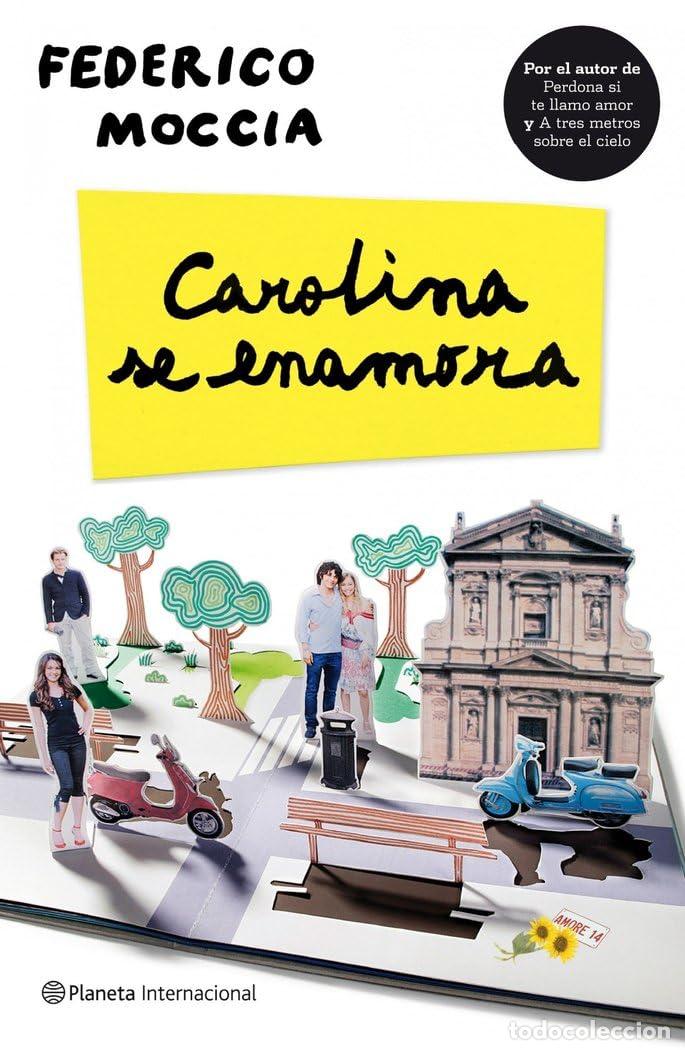 Libros de segunda mano: Carolina se enamora - Moccia, Federico