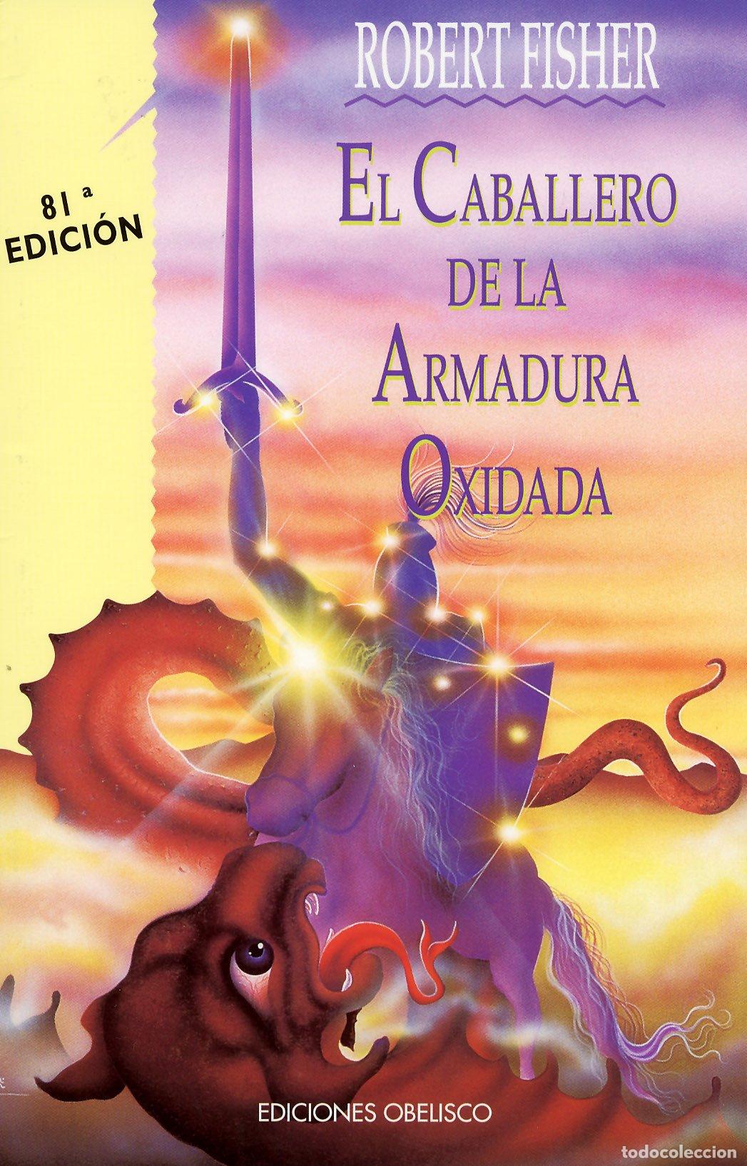 Libros de segunda mano: El caballero de la armadura oxidada (R&uacute;stica) (NARRATIVA)