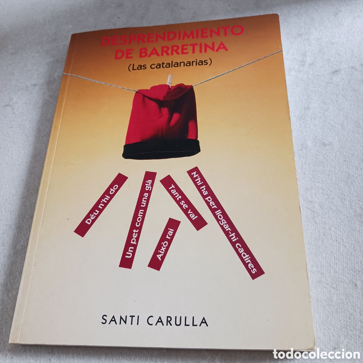 Libros de segunda mano: Desprendimiento de Barretina(Las catalanarias) de Santi Carulla