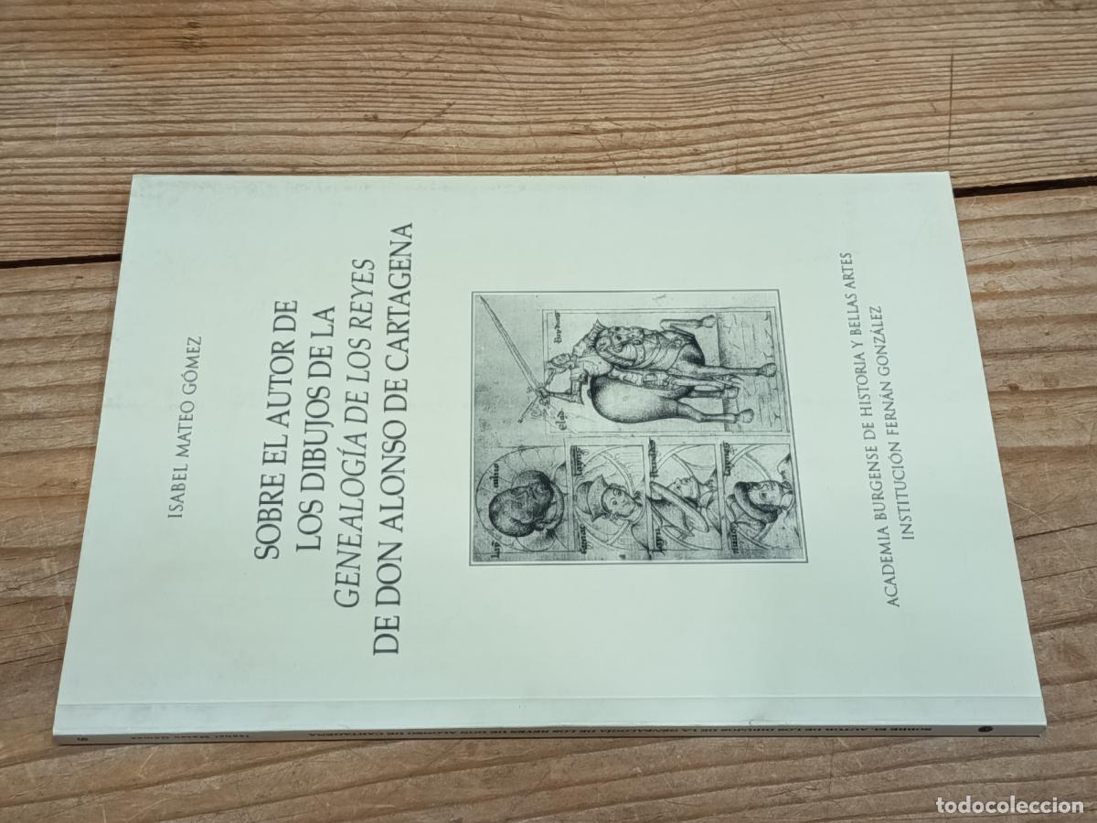 Libros de segunda mano: ISABEL MATEO G&Oacute;MEZ Sobre el autor de dibujos de Genealog&iacute;a de los Reyes de Don Alonso de Cartagena