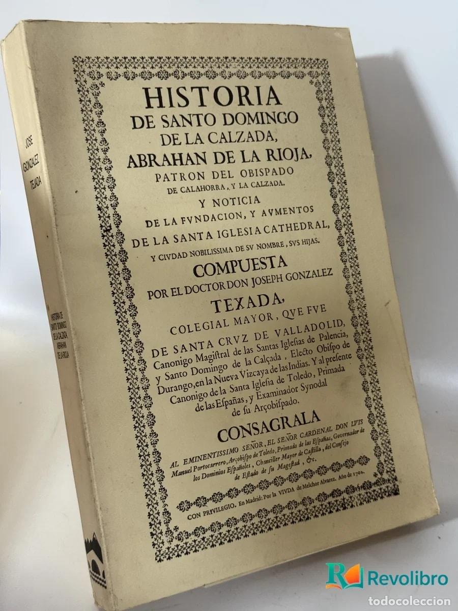 Libros de segunda mano: Historia de Santo Domingo de la Calzada, Abrahan De la Rioja - Jos&eacute; Gonz&aacute;lez