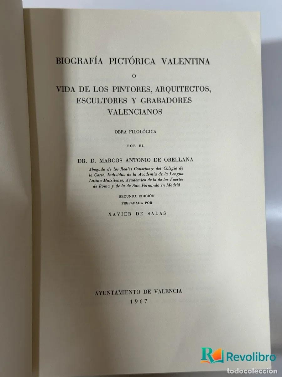 Libros de segunda mano: Biograf&iacute;a Pict&oacute;rica Valentina o Vida de los Pintores, Arquitectos, Escultores y Grabadores