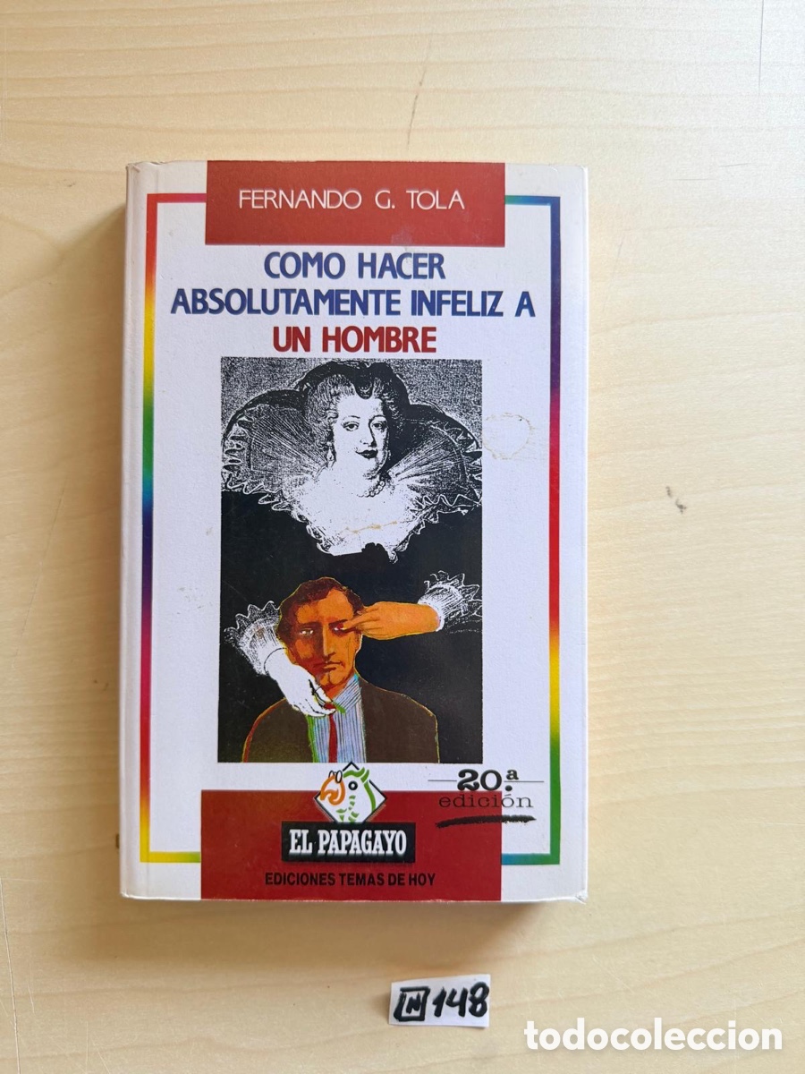 Second hand books: Libro c&oacute;mo hacer absolutamente infeliz a un hombre