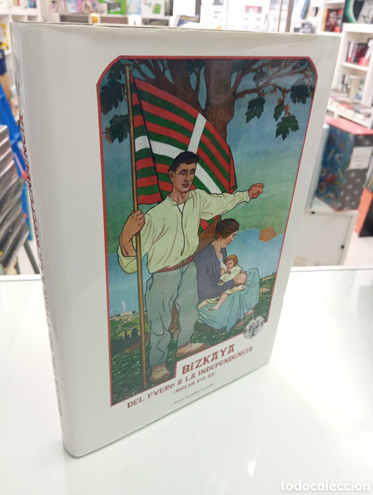 Libros de segunda mano: Bizkaya del Fuero a la Independencia S. XVI-XX A. ARZALLUZ FIRMADO POR EL AUTOR A EX-DIPUTADO VASCO
