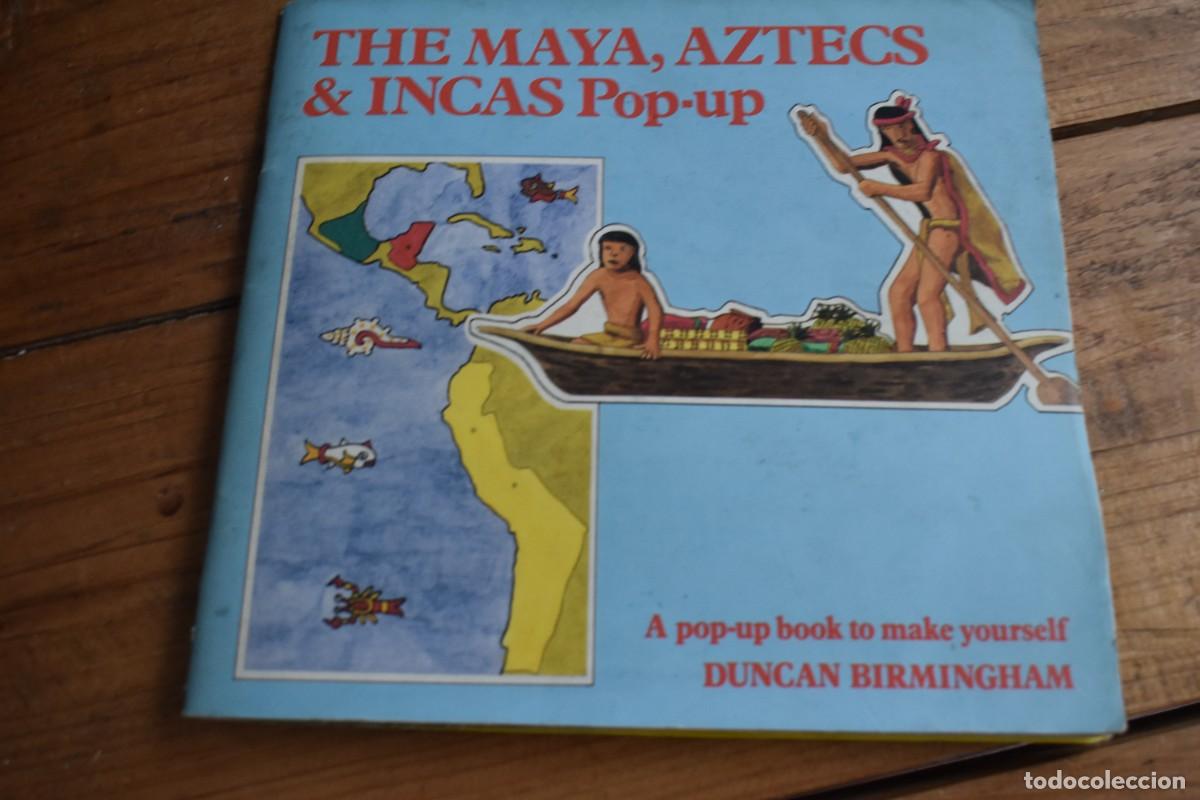 Libros de segunda mano: THE MAYA, AZTECS & INCAS POP-UP. A POP-UP BOOK TO MAKE YOURSELF. Duncan Birmingham. Tarquin 1984