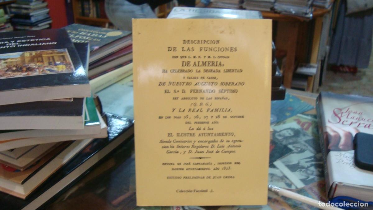 Libros de segunda mano: Descripci&oacute;n de las funciones con que la ciudad de Almer&iacute;a ha celebrado la libertad de Fernando VII