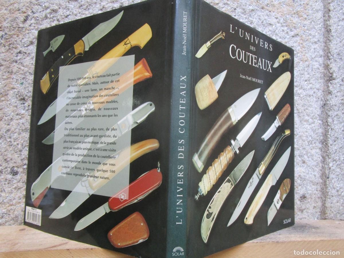 Libros de segunda mano: NAVAJAS CATALOGO - L'UNIVERS DES COUTEAUX - JEAN NO&Euml;L MOURET - EDI SOLAR 1992 142PAG PLENO FOTOS. +