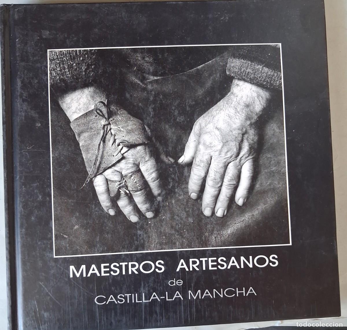Libros de segunda mano: Maestros artesanos de Castilla La Mancha 1997