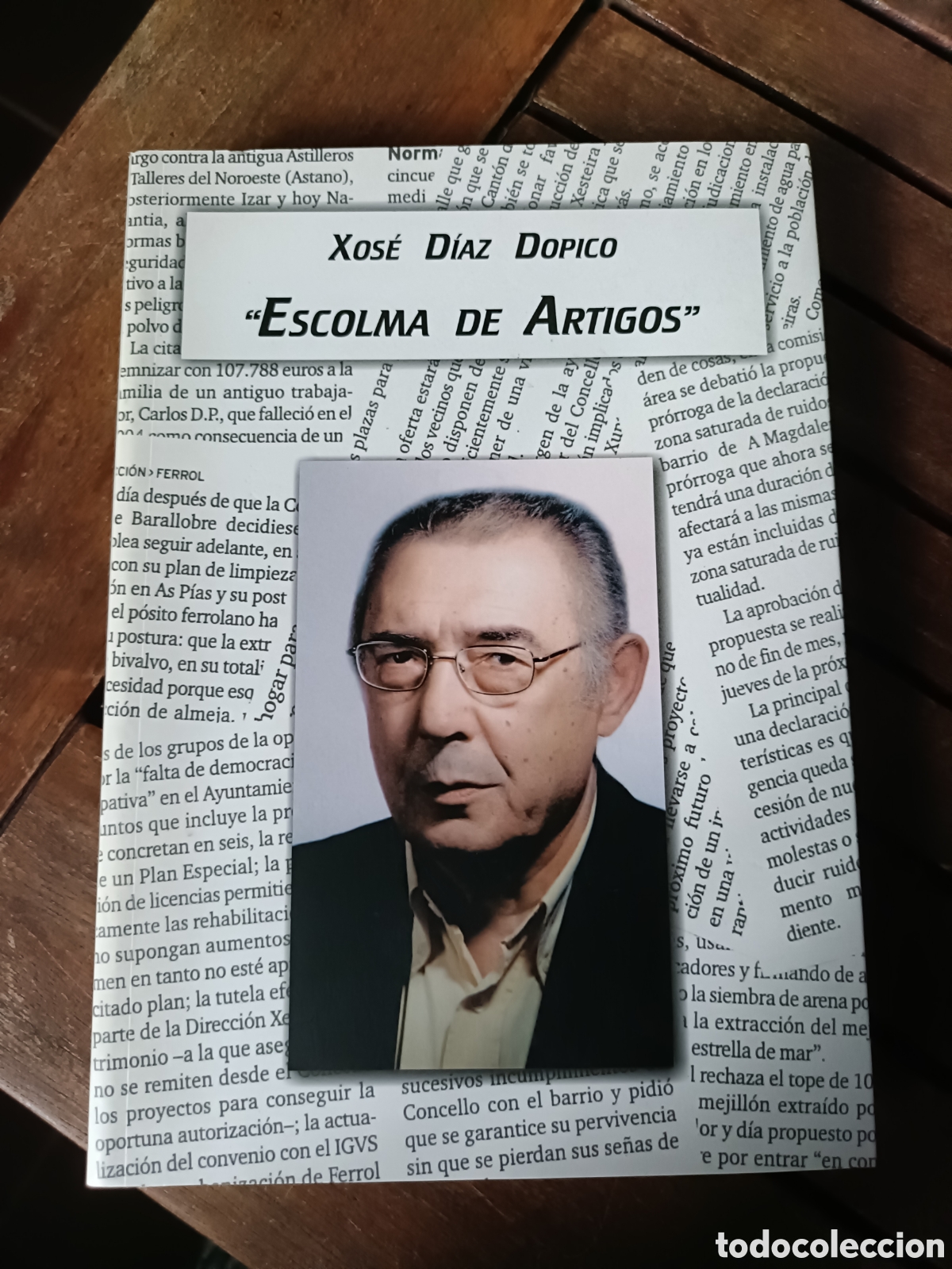 Libros de segunda mano: Escolma de artigos, Xos&eacute; D&iacute;az Dopico. Gonmar. Marcap&aacute;ginas incluido. Compilaci&oacute;n art&iacute;culos en galego