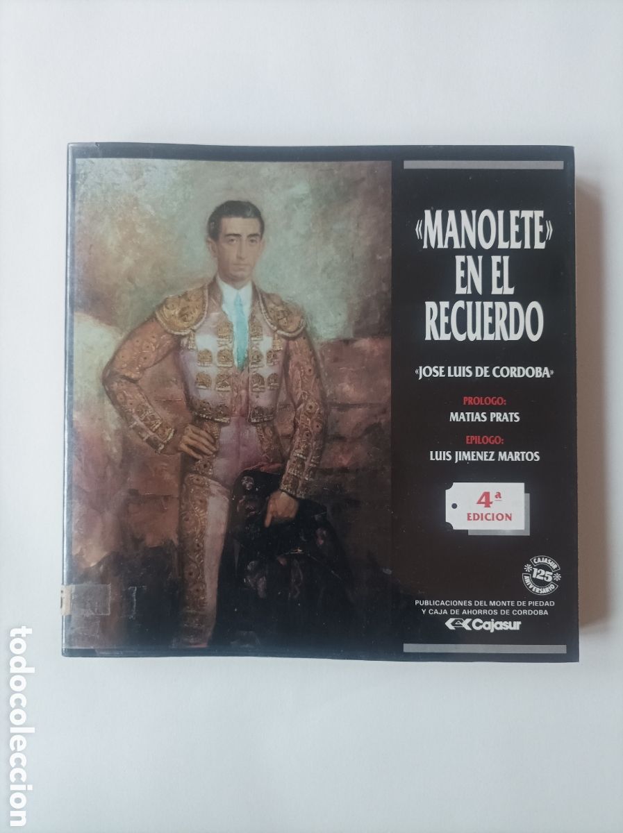 Libros de segunda mano: Manolete en el recuerdo / Jos&eacute; Luis de C&oacute;rdoba